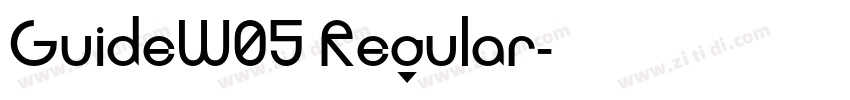 GuideW05 Regular字体转换
